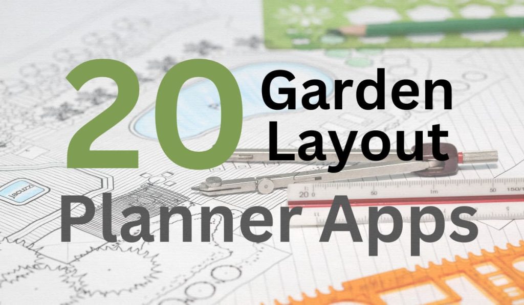 20 Garden Layout Planner Apps